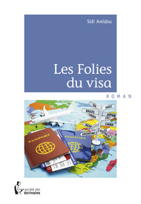 Image de Les folies du visa