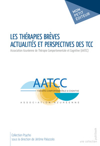 Image de Les thérapies brèves - actualités et perspectives des TCC