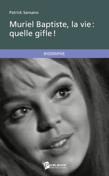 Image de Muriel Baptiste, la vie : quelle gifle!