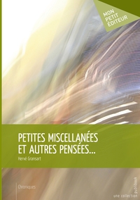 Picture of Petites miscellanées et autres pensées...
