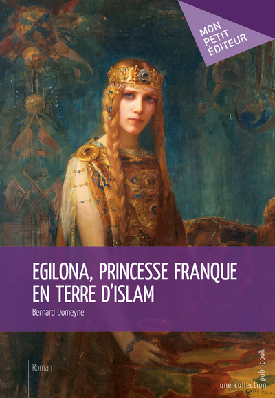 Picture of Egilona, princesse franque en terre d'islam
