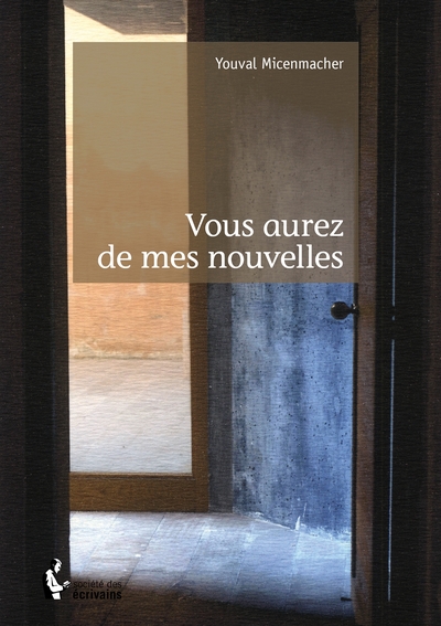 Picture of Vous aurez de mes nouvelles