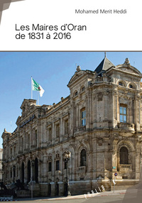 Picture of Les maires d'Oran de 1831 à 2016