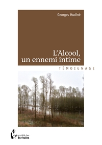 Picture of L'Alcool, un ennemi intime