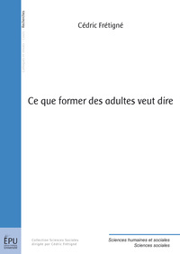 Picture of Ce que former des adultes veut dire