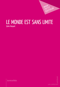 Picture of Le monde est sans limite