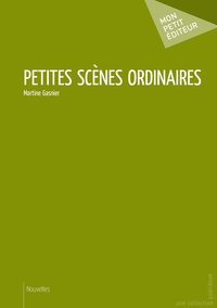 Picture of Petites scènes ordinaires