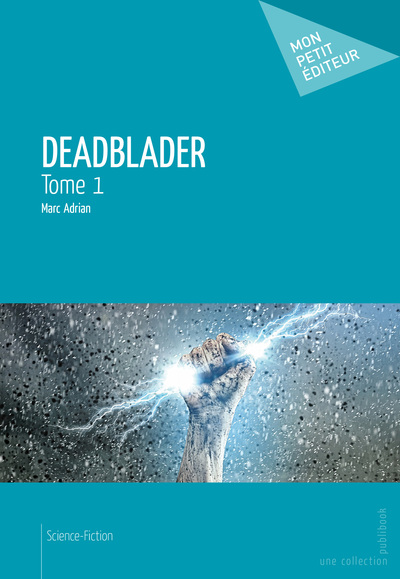 Image de DEADBLADER - TOME 1