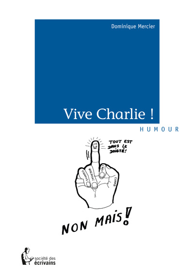 Picture of Vive Charlie !