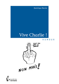 Picture of Vive Charlie !