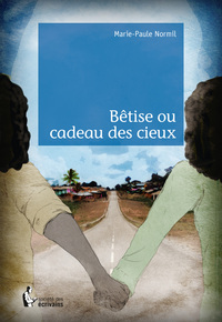 Image de Bêtise ou cadeau des cieux ?