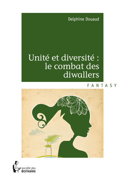 Image de UNITE ET DIVERSITE: LE COMBAT DES DIWALLERS