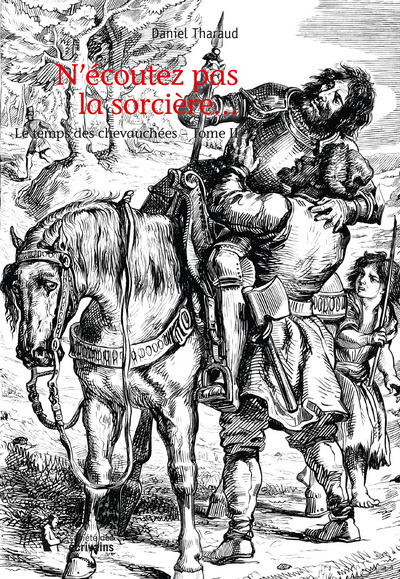 Image de Le temps des chevauchées