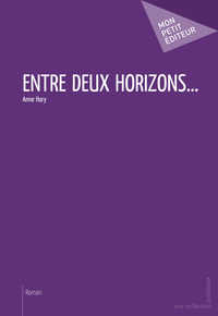 Image de ENTRE DEUX HORIZONS
