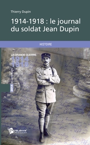 Picture of 1914-1918 : le journal du soldat Jean Dupin
