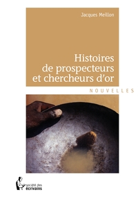 Picture of Histoires de prospecteurs et chercheurs d'or
