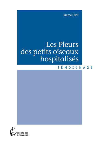 Image de Les pleurs des petits oiseaux hospitalisés