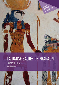 Image de LA DANSE SACREE DE PHARAON