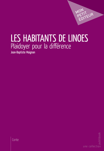 Image de Les habitants de Linoes - plaidoyer pour la différence