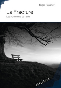 Picture of La fracture - les hurlements de l'âme