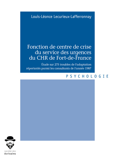 Image de Fonction de centre de crise du service des urgences du CHR de Fort-de-France - étude sur 275 troubles de l'adaptation répertoriés parmi les consultants de l'année 1987