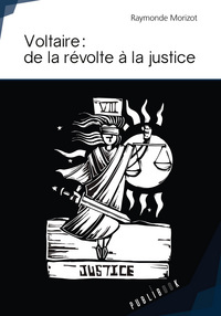 Picture of Voltaire - de la révolte à la justice