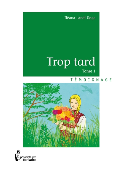 Picture of Trop tard - Tome 1