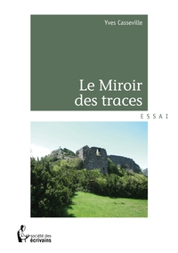 Picture of Le Miroir des traces