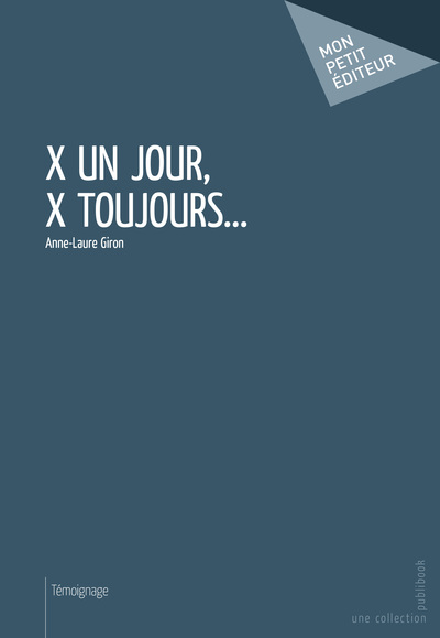 Image de X UN JOUR, X TOUJOURS...