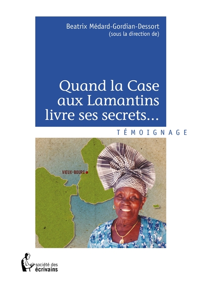 Picture of Quand la Case aux Lamantins livre ses secrets...