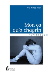 Image de Mon ça qu'a chagrin