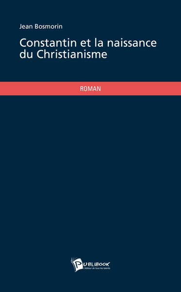 Image de CONSTANTIN ET LA NAISSANCE DU CHRISTIANISME