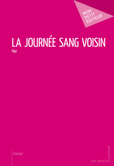 Picture of La journée sang voisin