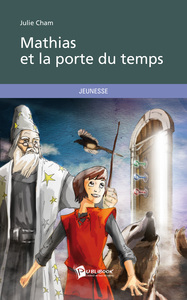 Picture of MATHIAS ET LA PORTE DU TEMPS