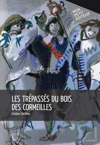 Picture of LES TREPASSES DU BOIS DES CORMEILLES