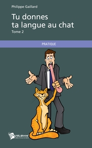 Picture of Tu donnes ta langue au chat - Tome 2