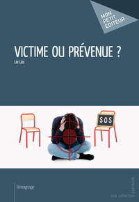 Image de VICTIME OU PREVENUE ?