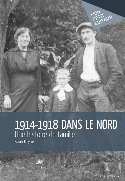 Image de 1914-1918 dans le Nord - une histoire de famille