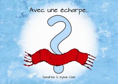 Image de Avec une écharpe...