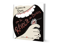 Picture of Le pouce de Tom ou la révolte des doigts [Livre]