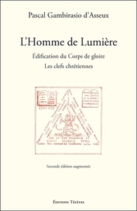 Picture of L'Homme de Lumière - Edification du Corps de gloire - Les clefs chrétiennes