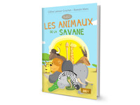 Picture of Les animaux de la savane [LIVRE] - Collection "Dis sais tu pourquoi ?"
