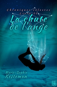 Image de La chute de l'ange (Chroniques célestes - Livre II)