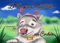 Image de Le loup qui voulait être un cochon