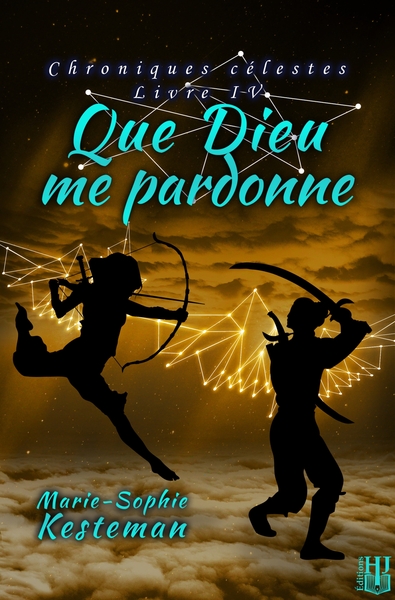Image de Que Dieu me pardonne (Chroniques célestes - Livre IV)