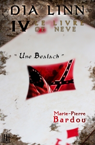 Picture of Dia Linn - IV - Le Livre de Neve (Une Bealach)