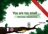 Picture of You are too small ! / Tu es trop petit (Anglais) [KAMISHIBAI]