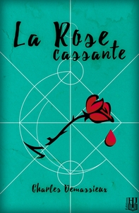 Image de La rose cassante