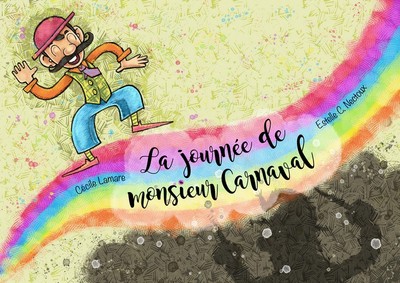 Picture of La Journée de Monsieur Carnaval