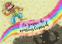 Picture of La Journée de Monsieur Carnaval